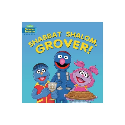 Shabbat Shalom, Grover! - by Joni Kibort Sussman (Board Book)