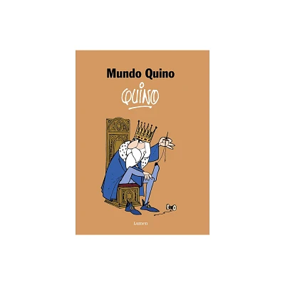 Mundo Quino / A Quino World - (Paperback)