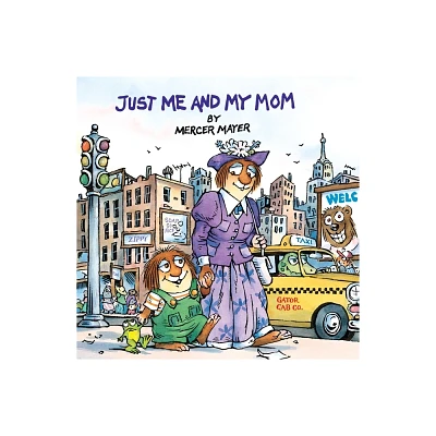 Just Me and My Mom ( Little Critter) (Paperback) by Mercer Mayer