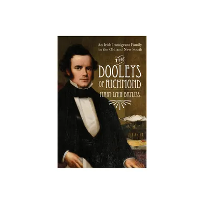 The Dooleys of Richmond - by Mary Lynn Bayliss (Hardcover)