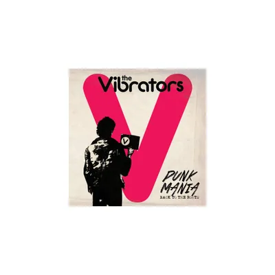 The Vibrators - Punk Mania - Back To The Roots (CD)