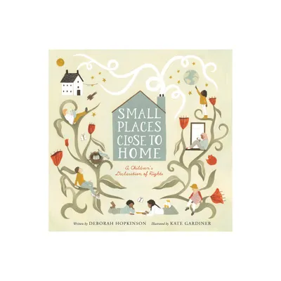 Small Places, Close to Home - by Deborah Hopkinson (Hardcover)