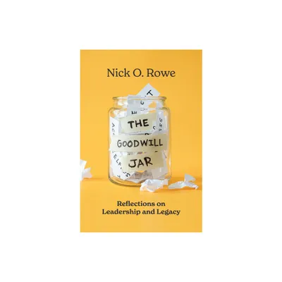 The Goodwill Jar - by Nick O Rowe (Paperback)