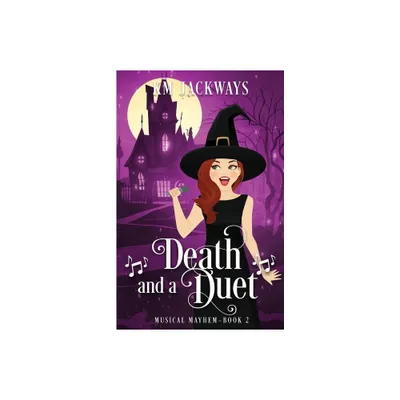 Death and a Duet - by K M Jackways (Paperback)