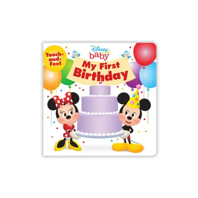 Disney Baby: My First Birthday - by Disney Books (Board Book)