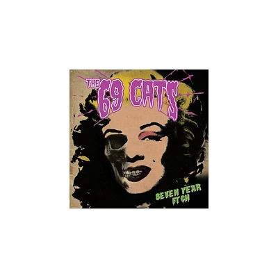 The 69 Cats - Seven Year Itch (CD)