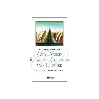 Comp to Old Norse Lit - (Blackwell Companions to Literature and Culture) by Rory McTurk (Paperback)