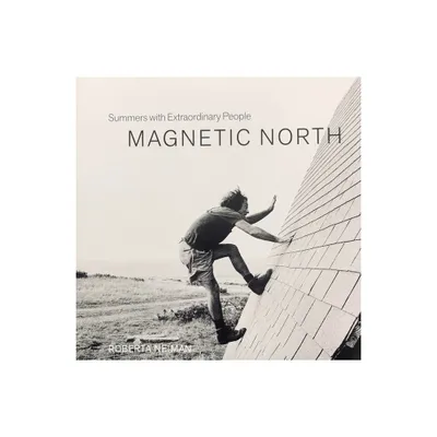 Magnetic North - (Paperback)