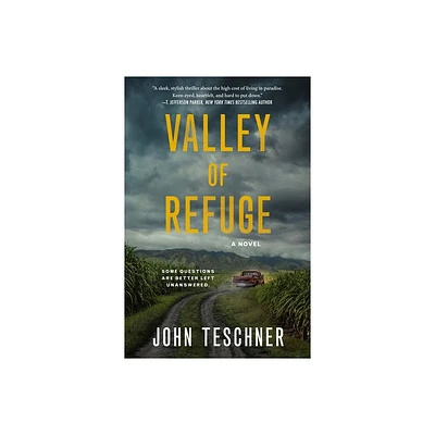 Valley of Refuge - by John Teschner (Paperback)