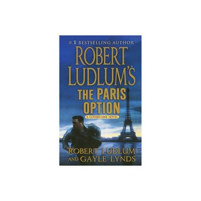 Robert Ludlums The Paris Option - (Covert-One) (Paperback)