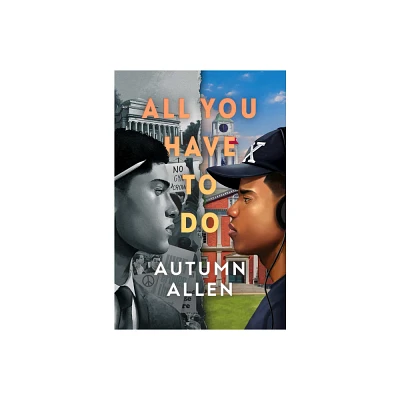 All You Have to Do - by Autumn Allen (Hardcover)