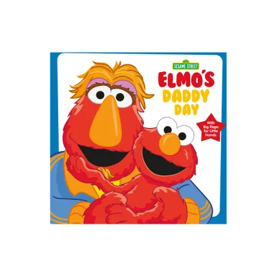 Elmos Daddy Day (Sesame Street) - by Andrea Posner-Sanchez (Board Book)