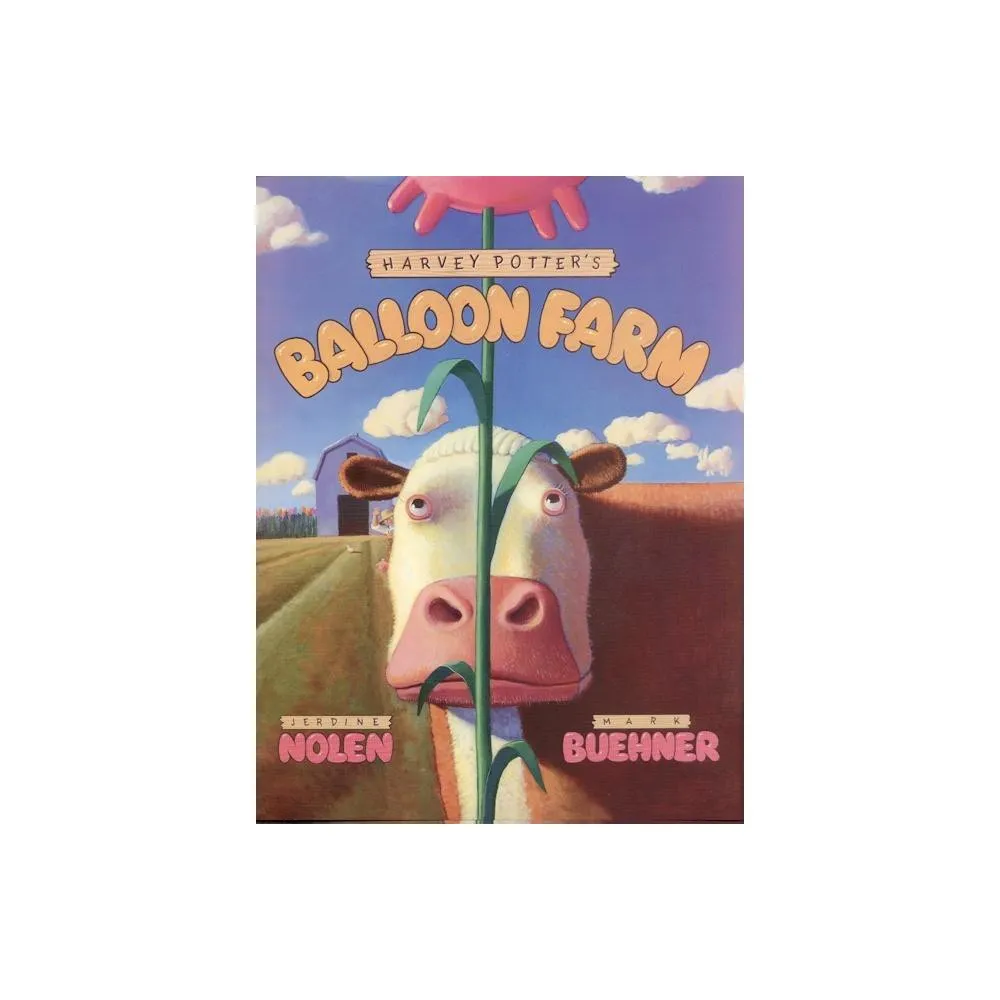 hulp in de huishouding Toevallig Validatie TARGET Harvey Potters Balloon Farm - by Jerdine Nolen (Hardcover) |  Connecticut Post Mall