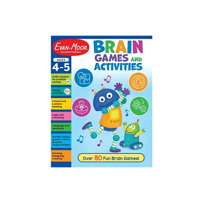 Brain Games and Activities, Age 4 - 5 Workbook - by Evan-Moor Educational Publishers (Paperback)