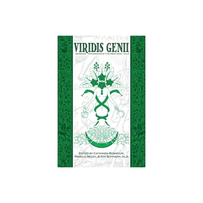 Viridis Genii - by Catamara Rosarium & Kim Schwenk (Paperback)