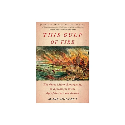 This Gulf of Fire - by Mark Molesky (Paperback)