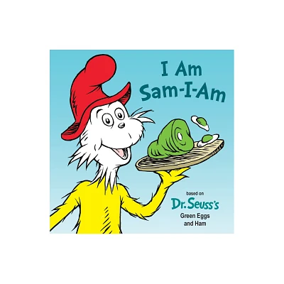 I Am Sam-I-Am - By Tish Rabe ( Hardcover )