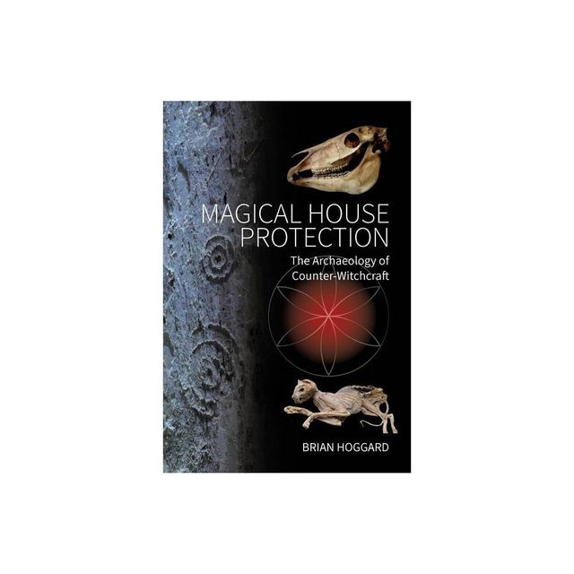 Magical House Protection - by Brian Hoggard (Paperback)