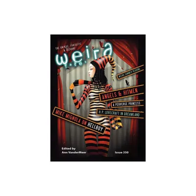 Weird Tales 350 - by Ann VanderMeer (Paperback)