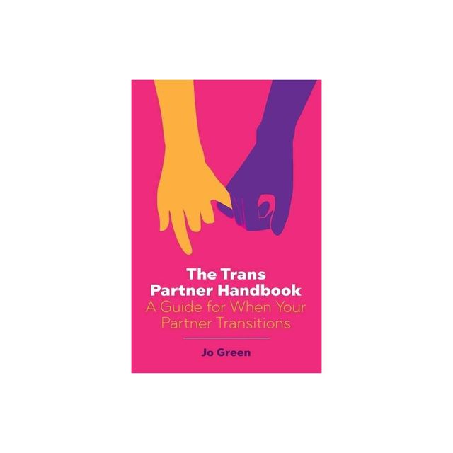 The Trans Partner Handbook - by Jo Green (Paperback)