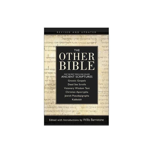 The Other Bible - by Willis Barnstone (Paperback)