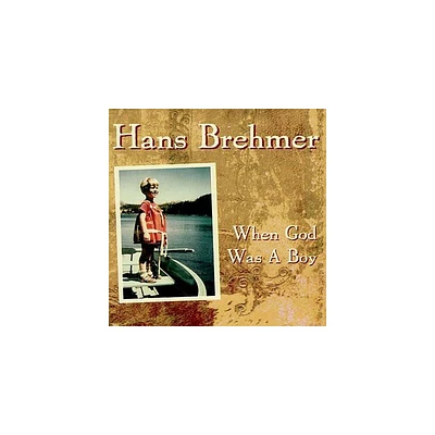 Hans Brehmer - When God Was a Boy (CD)