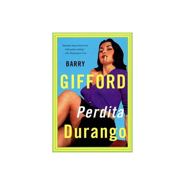 Perdita Durango - (Gifford, Barry) by Barry Gifford & Gifford (Paperback)