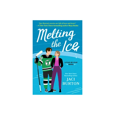 Melting the Ice - (Play-By-Play Novel) by Jaci Burton (Paperback)