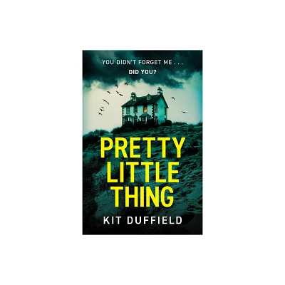 Pretty Little Thing - by Kit Duffield (Paperback)