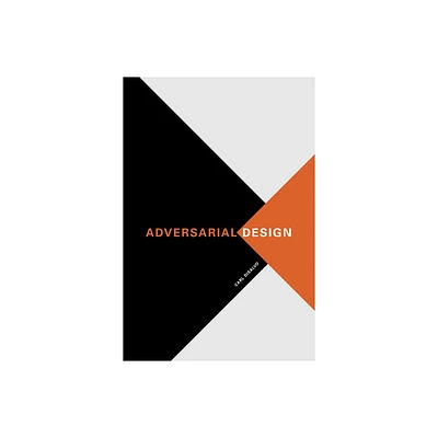 Adversarial Design - (Design Thinking, Design Theory) by Carl DiSalvo (Paperback)