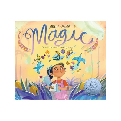 Magic - by Mirelle Ortega (Hardcover)