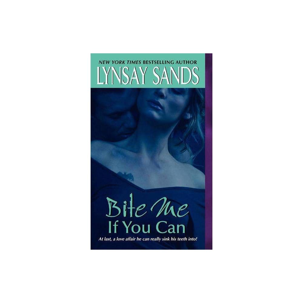 Avon Books Bite Me If You Can - (Argeneau Vampire) by Lynsay Sands  (Paperback) | The Summit at Fritz Farm