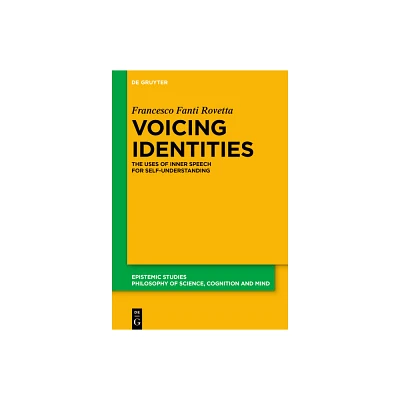 Voicing Identities - (Epistemic Studies) by Francesco Fanti Rovetta (Hardcover)