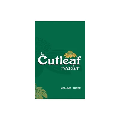 The Cutleaf Reader - volume three - by Walter Robinson & Denton Loving & Keith Lesmeister (Paperback)