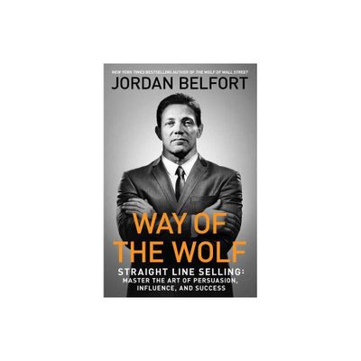 Way of the Wolf - by Jordan Belfort (Paperback)