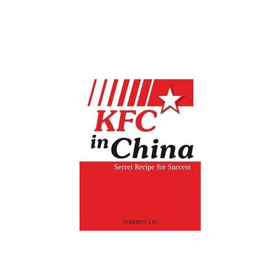 KFC in China - by Warren Liu (Paperback)