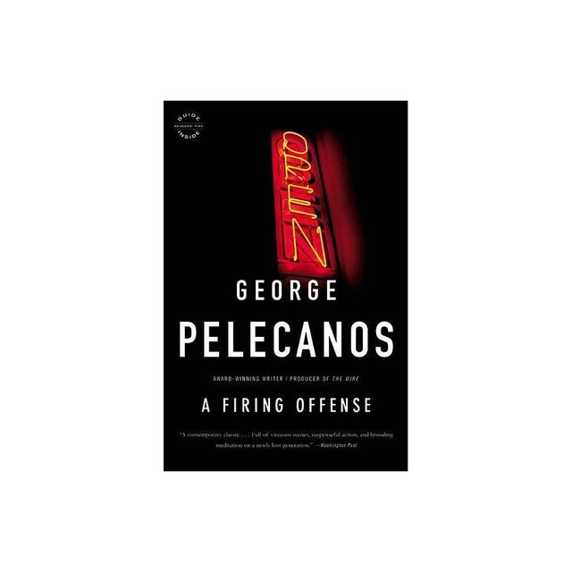 A Firing Offense - (Nick Stefanos) by George P Pelecanos (Paperback)