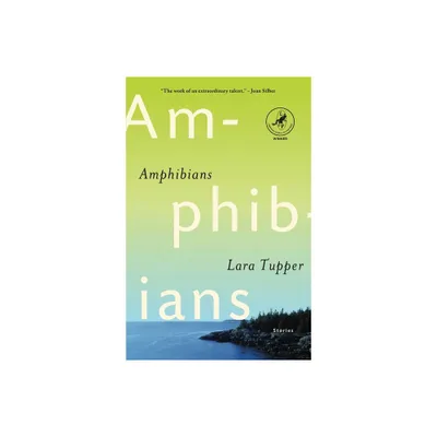 Amphibians - by Lara Tupper (Paperback)