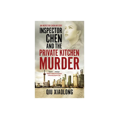 Inspector Chen and the Private Kitchen Murder