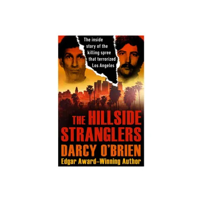 The Hillside Stranglers - by Darcy OBrien (Paperback)