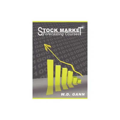 Stock Market Forecasting Courses - by W D Gann (Paperback)