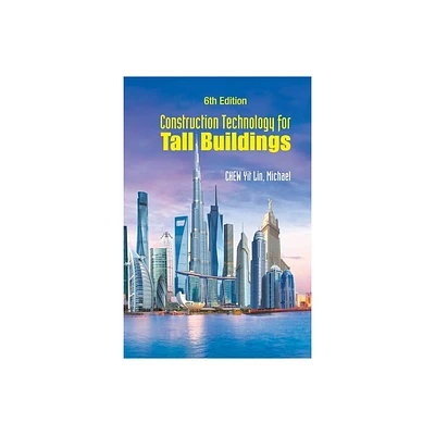 Construction Technology for Tall Buildings (6th Edition