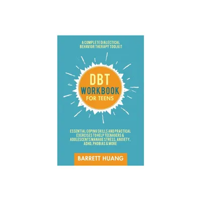 DBT Workbook for Teens