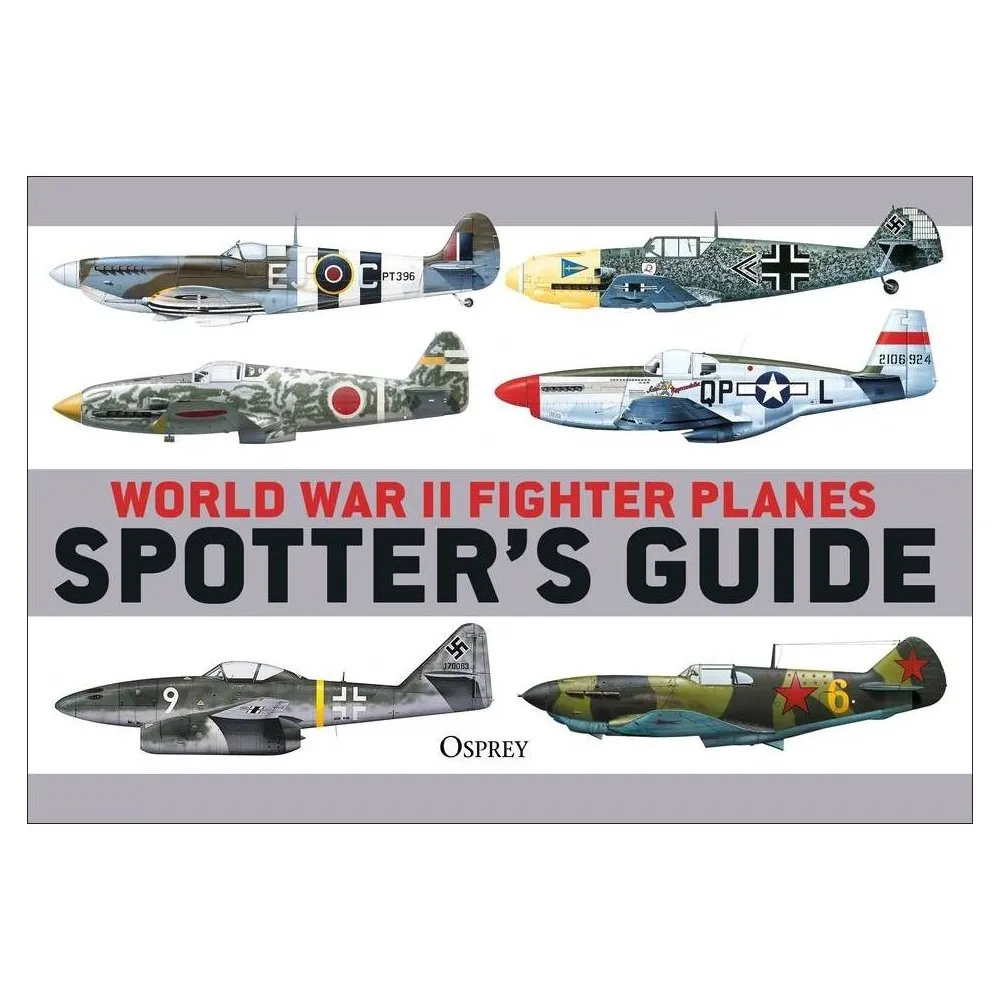 TARGET War II Fighter Planes Spotters - by Tony Holmes (Paperback) | Connecticut Mall