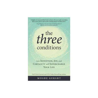 The Three Conditions - by Moshe Gersht (Paperback)