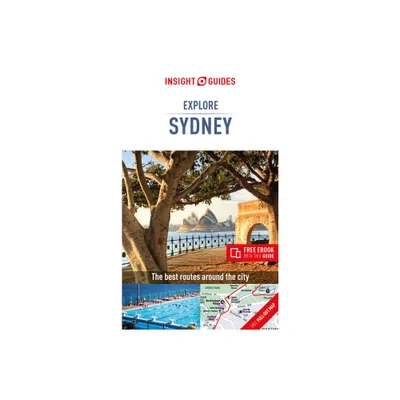 Insight Guides Explore Sydney (Travel Guide with Free Ebook) - (Insight Explore Guides) 2nd Edition (Paperback)