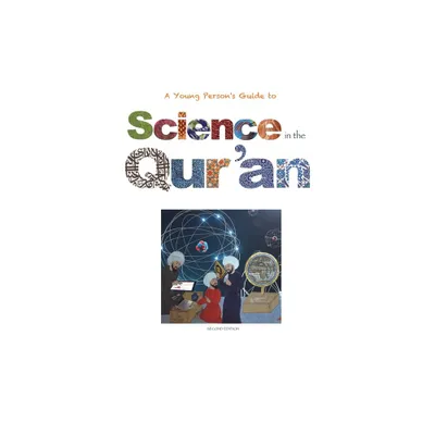 Science in the Quran - 2nd Edition by Yasmin Watson & Amira Val Baker (Paperback)