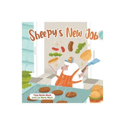 Sheepys New Job (Santo & Sheepy Series) - Large Print by Tony Santo Mack & Luz Maria Mack (Paperback)