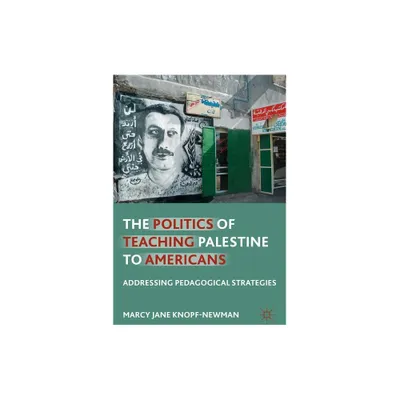 The Politics of Teaching Palestine to Americans