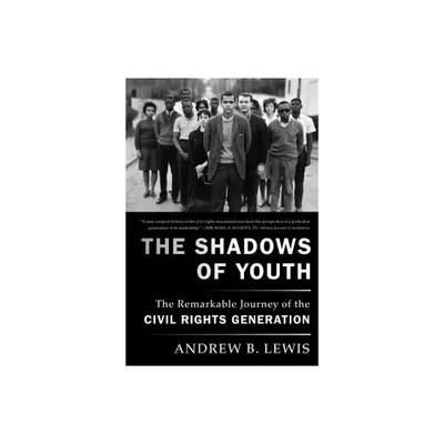 The Shadows of Youth - by Andrew B Lewis (Paperback)